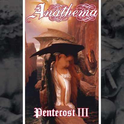 Anathema "Pentecost III"