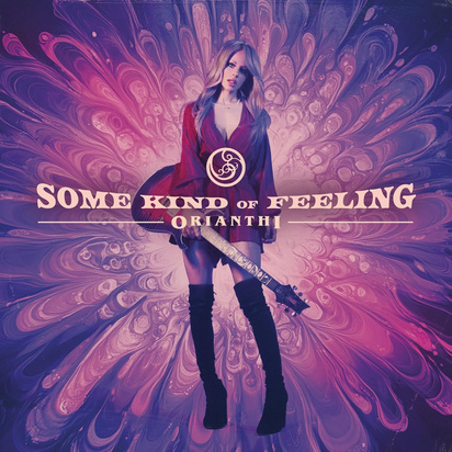 Orianthi "Some Kind Of Feeling"