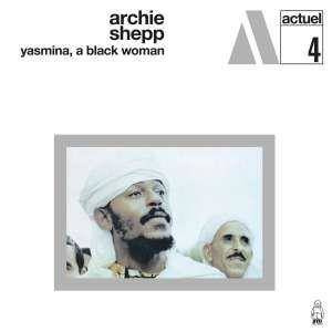 Shepp, Archie "Yasmina, A Black Woman (White Marbled LP)"