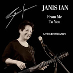 Janis Ian "From Me To You Live In Bremen 2004"