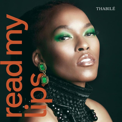 Thabilé "Read My Lips"