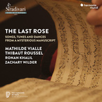 Mathilde Vialle Thibaut Roussel Ronan Khalil Zachary Wilder "The Last Rose"