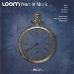 Loom "Years In Music Live In Berlin 2016"