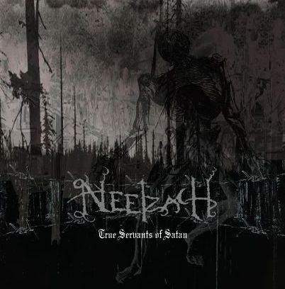 Neetzach "True Servants Of Satan"