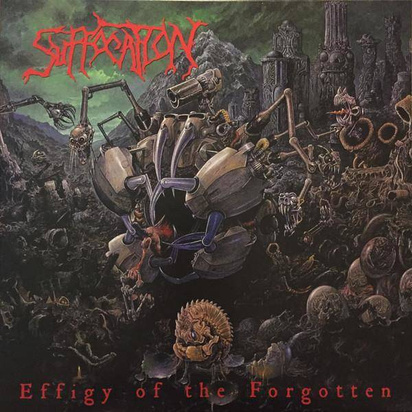 Suffocation "Effigy Of The Forgotten Lp"