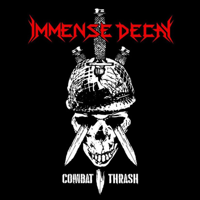 Immense Decay "Combat Thrash" 
