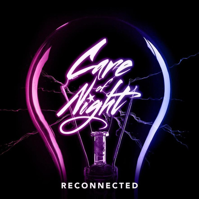 Care Of Night "Reconnected"