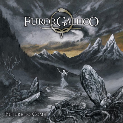 Furor Gallico "Future To Come"