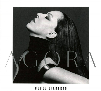 Bebel Gilberto "Agora"