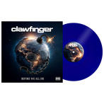 Clawfinger "Before We All Die LP BLUE"