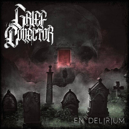 Grief Collector "En Delirium"