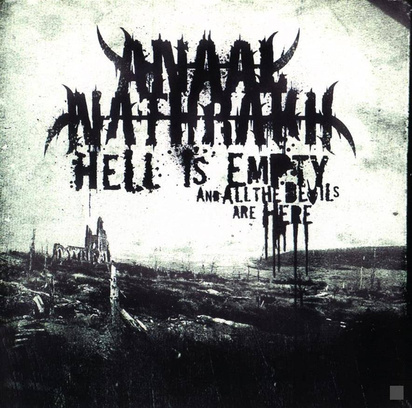 Anaal Nathrakh "Hell Is Empty And All The Devils Are Here"