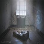 Syztem 7 "Evolving"