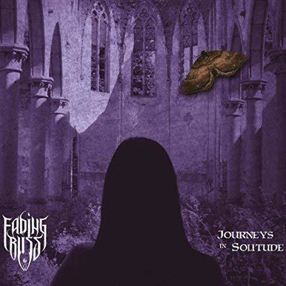 Fading Bliss "Journeys In Solitude"