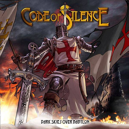 Code Of Silence "Dark Skies Over Babylon"