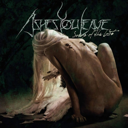 Ashes You Leave "Songs Of The Lost"