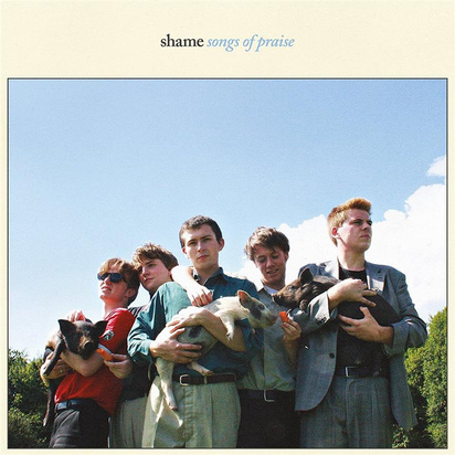 Shame "Songs Of Praise"