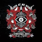 Junkyard Drive "Look At Me Now"