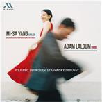 Mi-Sa Yang & Adam Laloum "Poulenc Prokofiev Stravinsky Debussy"