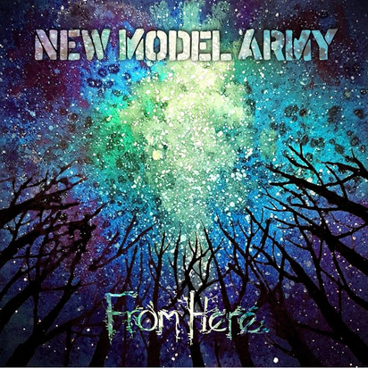 New Model Army "From Here LP"