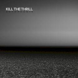 Kill The Thrill "Autophagie"