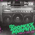 Dropkick Murphys "Turn Up The Dial"