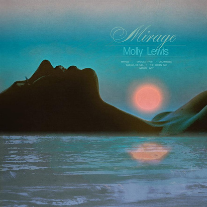 Lewis, Molly "Mirage LP"