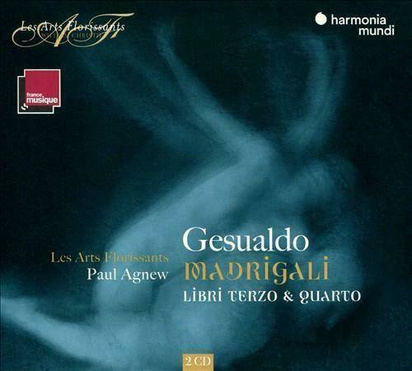 Gesualdo "Madrigali Books 3 & 4 Les Arts Florissants Agnew"