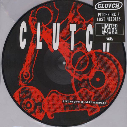 Clutch "Pitchfork & Lost Needles Picture Lp"