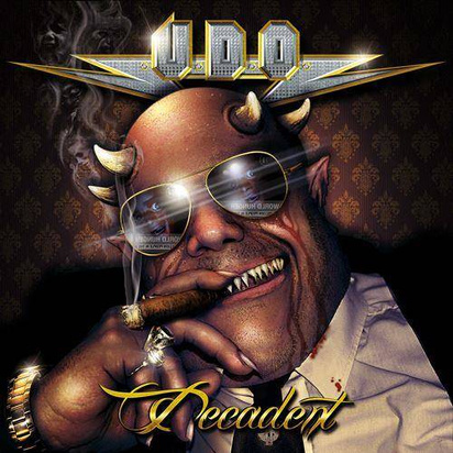 U.D.O. "Decadent"