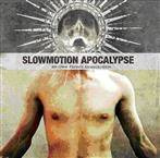 Slowmotion Apocalypse "My Own Private"
