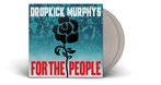Dropkick Murphys "For The People LP SILVER INDIE"