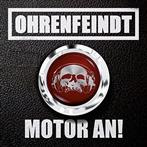 Ohrenfeindt "Motor An Lp"