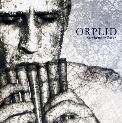 Orplid "Sterbender Satyr"