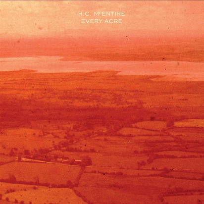 H.C. Mcentire "Every Acre LP"