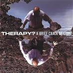 Therapy? "A Brief Crack Of Light"