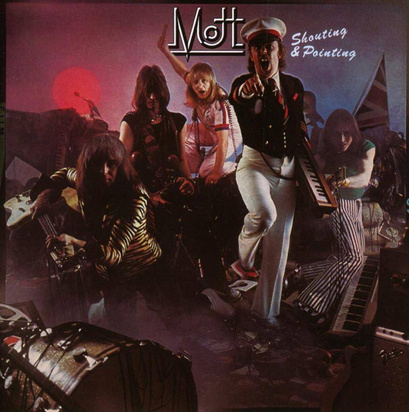 Mott The Hoople "Shouting And Pointing"