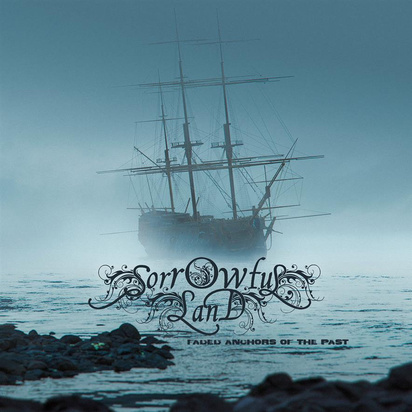 Sorrowful Land "Faded Anchors Of The Past"