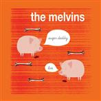 Melvins "Sugar Daddy Live"
