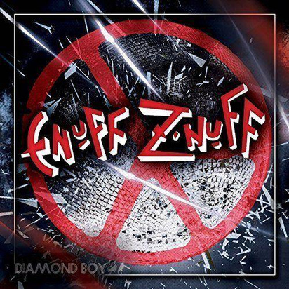 Enuff Z Nuff "Diamond Boy"