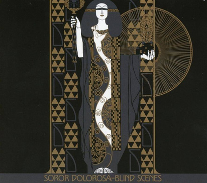Soror Dolorosa "Blind Scenes"
