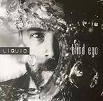 Blind Ego "Liquid"