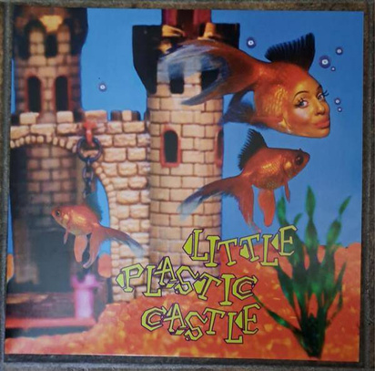 DiFranco, Ani "Little Plastic Castle"