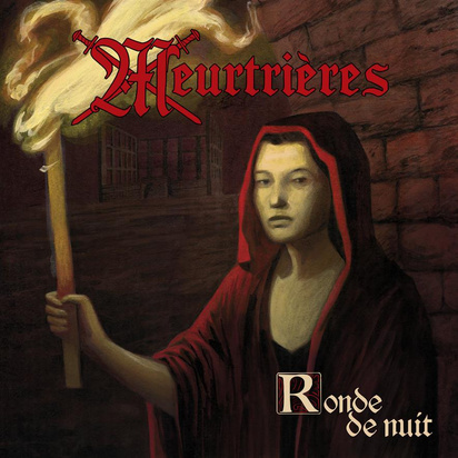 Meurtrieres "Ronde De Nuit"