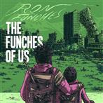 Funches, Ron "The Funches of Us"