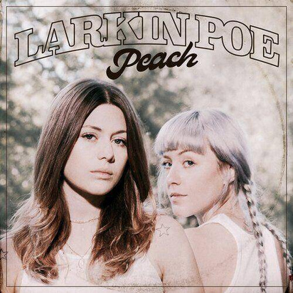 Larkin Poe "Peach LP"