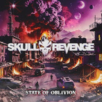 Skull Revenge "State Of Oblivion"