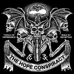 Hope Conspiracy, The "Tools Of Oppression Rule By Deception"