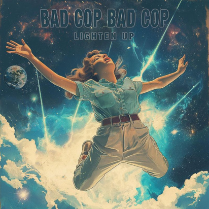 Bad Cop "Lighten Up"