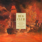 Bug Club "On The Intricate Inner Workings Of The System LP"